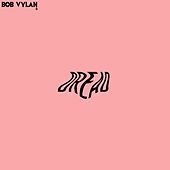 Thumbnail for the Bob Vylan - Dread link, provided by host site