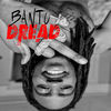 Thumbnail for the Bantu - Dread link, provided by host site