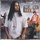 Thumbnail for the Rahmean - Dreadlock Rock Muzic link, provided by host site