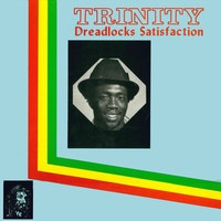 Thumbnail for the Trinity - Dreadlocks Satisfaction link, provided by host site