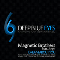 Thumbnail for the Ange - Dream About You (Remixes) link, provided by host site