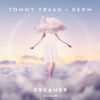 Thumbnail for the Tommy Trash - Dreamer link, provided by host site