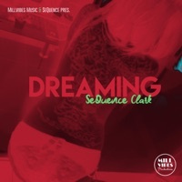 Thumbnail for the SeQuence Clark - Dreaming link, provided by host site