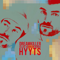 Thumbnail for the HYYTS - Dreamkiller (Elliot Adamson Remix) link, provided by host site