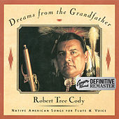 Thumbnail for the Robert Tree Cody - Dreams from the Grandfather (Canyon Records Definitive Remaster) link, provided by host site