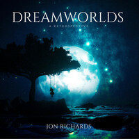 Thumbnail for the Jon Richards - Dreamworlds (A Retrospective) link, provided by host site