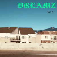 Thumbnail for the Joe C - Dreamz link, provided by host site