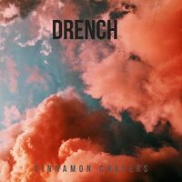 Thumbnail for the Cinnamon Chasers - Drench link, provided by host site