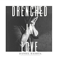 Thumbnail for the Daniel Bashta - Drenched in Love link, provided by host site