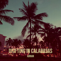 Thumbnail for the Adrian - Drifting in Calabasas link, provided by host site