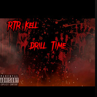 Thumbnail for the RTR Kell - Drill Time (IDGAF) link, provided by host site