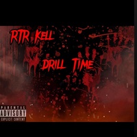 Thumbnail for the RTR Kell - Drill Time (IDGAF) link, provided by host site