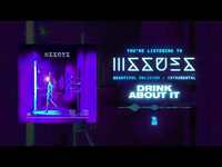 Thumbnail for the Issues - Drink About It (Instrumental) link, provided by host site
