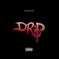 Thumbnail for the Phoelix - Drip link, provided by host site