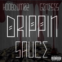 Thumbnail for the #Hoodlum02 - Drippin Sauce link, provided by host site