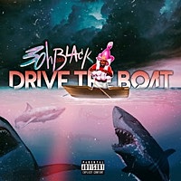 Thumbnail for the 3ohBlack - Drive The Boat link, provided by host site