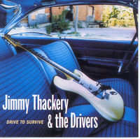 Thumbnail for the Jimmy Thackery - Drive to Survive link, provided by host site