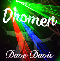 Thumbnail for the Dave Davis - Dromen link, provided by host site