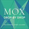 Thumbnail for the Mo-X - Drop by Drop link, provided by host site