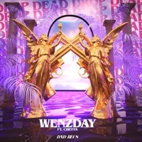 Thumbnail for the Wenzday - Drop Dead link, provided by host site