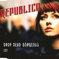 Thumbnail for the Republica - Drop Dead Gorgeous EP1 link, provided by host site