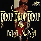 Thumbnail for the Manna - Drop Drop Drop link, provided by host site