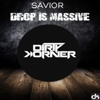 Thumbnail for the Savior - Drop Is Massive link, provided by host site