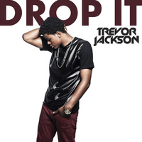 Thumbnail for the Trevor Jackson - Drop It link, provided by host site