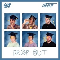 Thumbnail for the 408 - Drop Out link, provided by host site