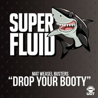Thumbnail for the Mat Weasel Busters - Drop Your Booty link, provided by host site