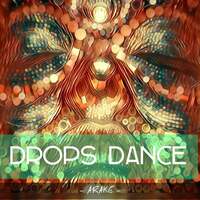 Thumbnail for the Arake - Drops Dance link, provided by host site