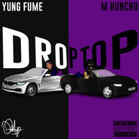 Thumbnail for the Yung Fume - Droptop link, provided by host site