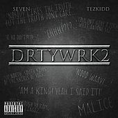 Thumbnail for the TEZ KIDD - Drty Wrk 2 link, provided by host site