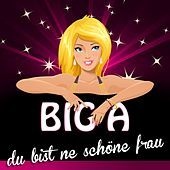 Thumbnail for the Big A - Du bist ne schöne Frau link, provided by host site
