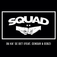 Thumbnail for the Squad - Du ka' se det link, provided by host site