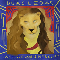 Thumbnail for the Daniela Mercury - Duas Leoas link, provided by host site