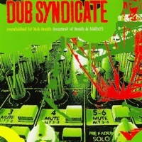 Thumbnail for the Dub Syndicate - Dub Syndicate (Overdubbed by Rob Smith AKA Rsd) link, provided by host site