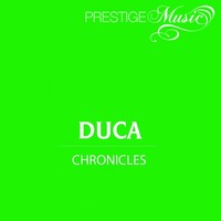 Thumbnail for the Duca - Duca - Chronicles link, provided by host site