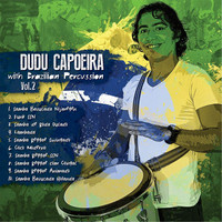Thumbnail for the Dudu Capoeira - Dudu Capoeira With Brazilian Percussion, Vol. II link, provided by host site