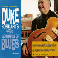 Thumbnail for the Duke Robillard - Duke Robillard's World Full Of Blues link, provided by host site