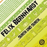 Thumbnail for the Felix Bernhardt - ...Durch Und Durch... (The Complete Edition) link, provided by host site