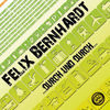 Thumbnail for the Felix Bernhardt - ...Durch und durch... (The Complete Edition) link, provided by host site