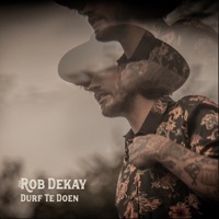 Thumbnail for the Rob Dekay - Durf Te Doen link, provided by host site