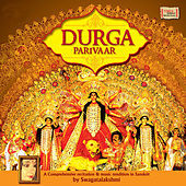 Thumbnail for the Swagatalakshmi Dasgupta - Durga Parivar link, provided by host site
