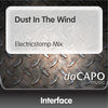 Thumbnail for the Interface - Dust In the Wind (Electricstomp Mix) link, provided by host site