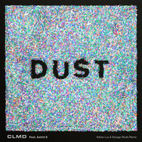 Thumbnail for the CLMD - Dust (Remixes) link, provided by host site
