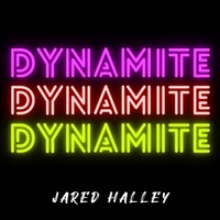Thumbnail for the Jared Halley - Dynamite link, provided by host site