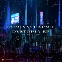 Thumbnail for the Dominant Space - DYSTOPIA link, provided by host site