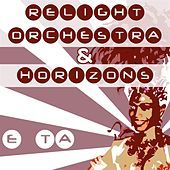 Thumbnail for the Relight Orchestra - E Ta link, provided by host site