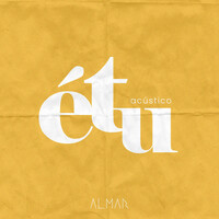 Thumbnail for the Almar - É Tu - (Acústico) link, provided by host site